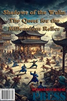 Shadows of the Wulin: The Quest for the Millennium Relics