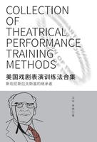COLLECTION OF THEATRICAL PERFORMANCE TRAINING METHODS