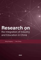 Research on Integration of Industry and Education in China